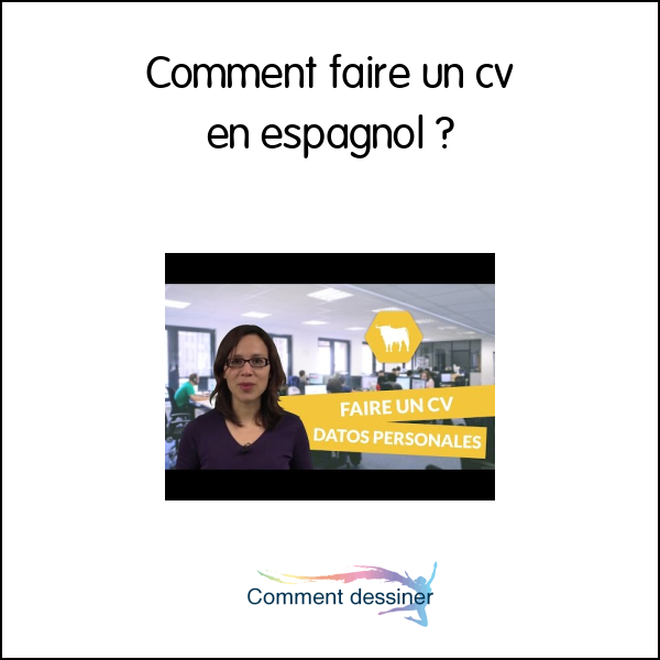 Comment faire un cv en espagnol